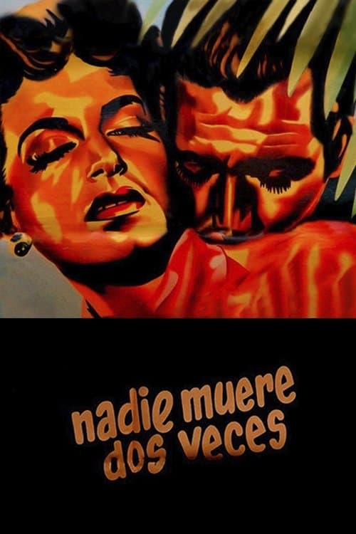 Nadie muere dos vecesのポスター