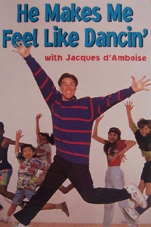 He Makes Me Feel Like Dancin'のポスター