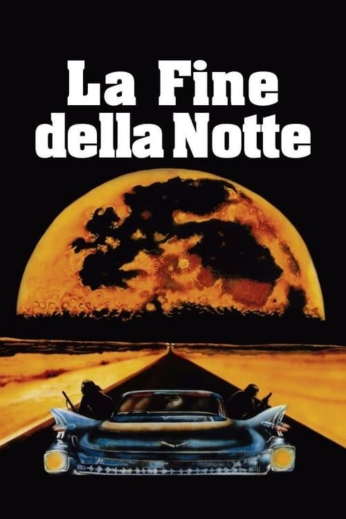 La fine della notteのポスター