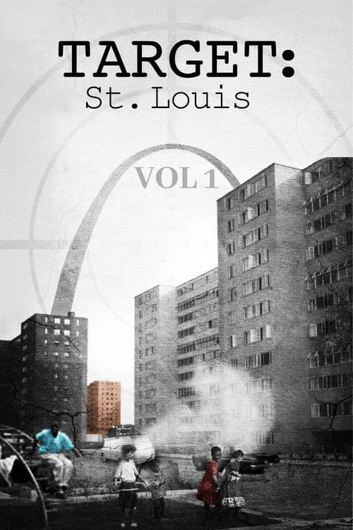 Target: St. Louis Vol. 1のポスター