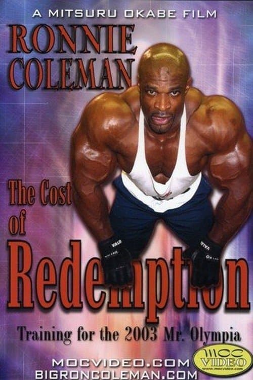 Ronnie Coleman: Cost of Redemptionのポスター