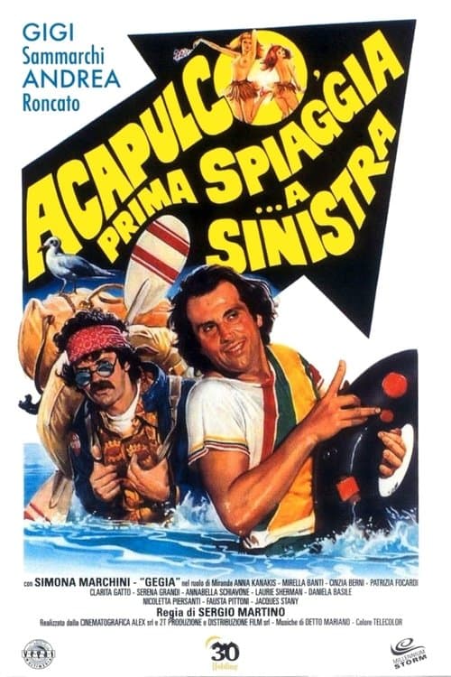 Acapulco, prima spiaggia... a sinistraのポスター