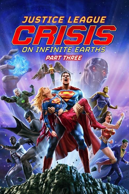 Justice League: Crisis on Infinite Earths Part Threeのポスター