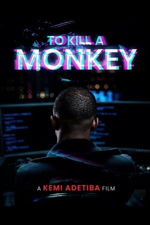 To Kill a Monkeyのポスター