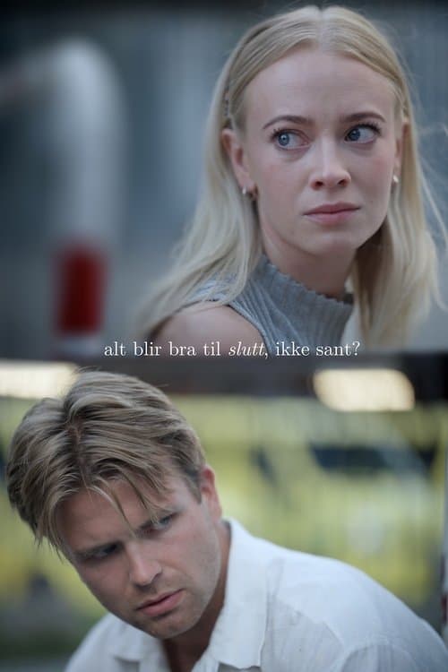 Alt blir bra til slutt, ikke sant?のポスター