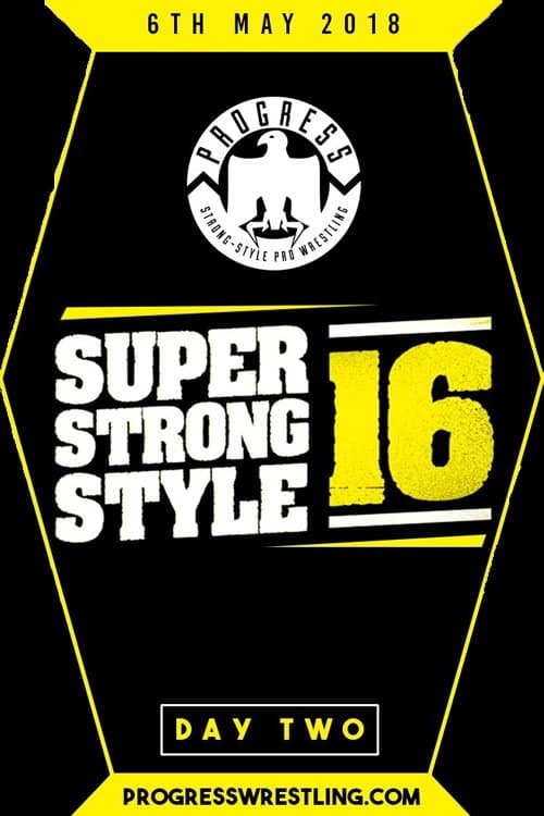 PROGRESS Chapter 68: Super Strong Style 16 - Day 2のポスター
