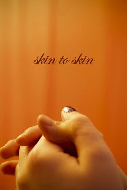 Skin to Skinのポスター