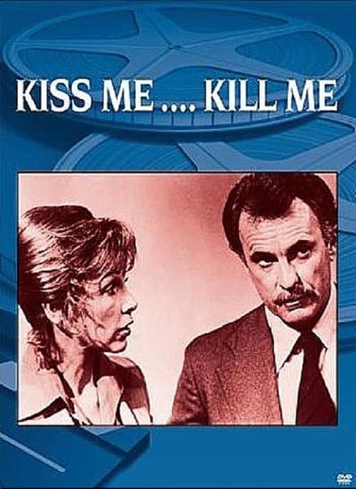 Kiss Me, Kill Meのポスター