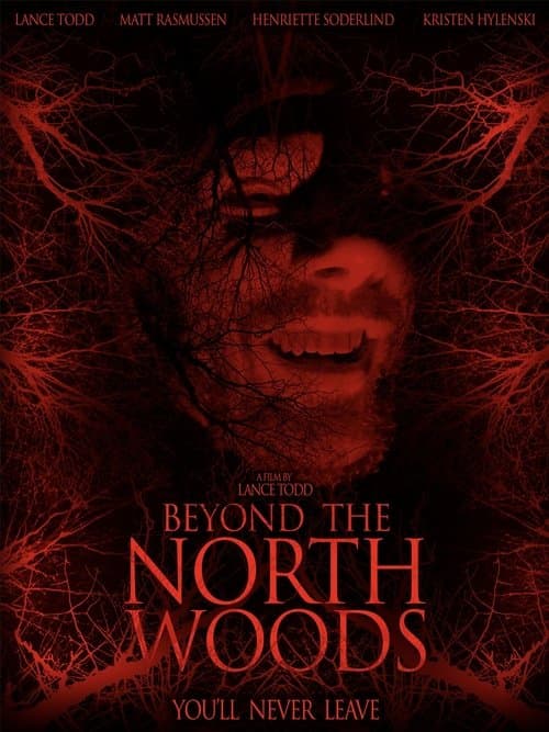 Beyond the North Woodsのポスター