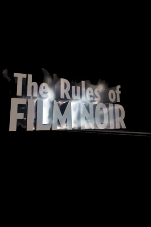 The Rules of Film Noirのポスター