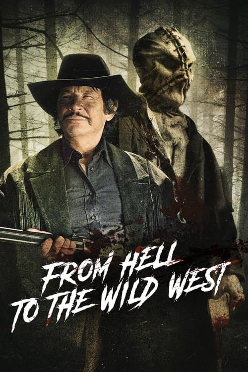 From Hell to the Wild Westのポスター