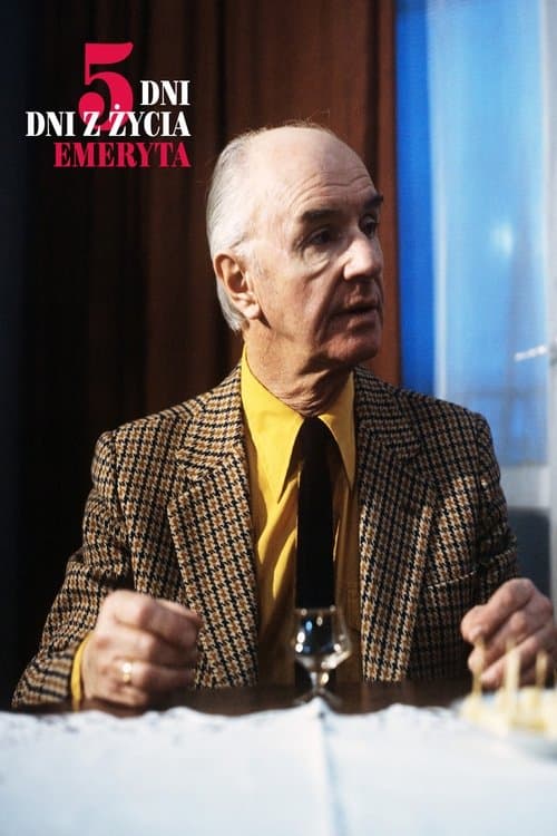5 dni z życia emerytaのポスター