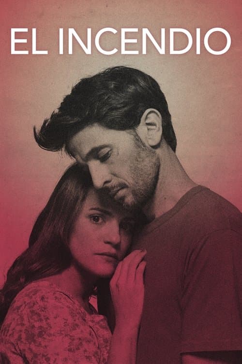 El incendioのポスター