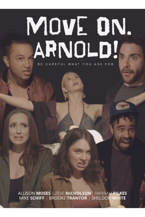 Move On, Arnold!のポスター