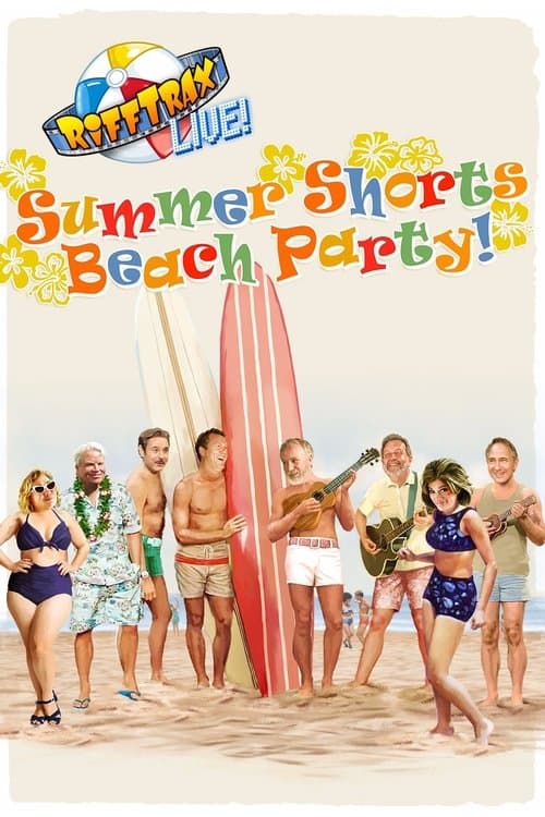 RiffTrax Live: Summer Shorts Beach Partyのポスター