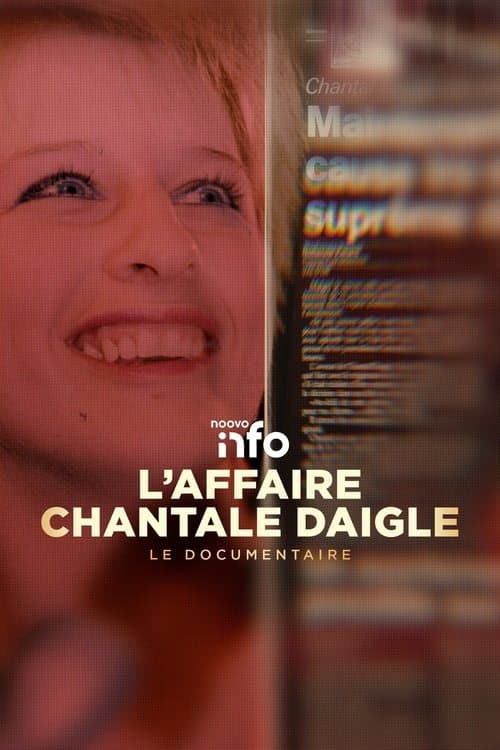 L'affaire Chantale Daigle : Le documentaireのポスター