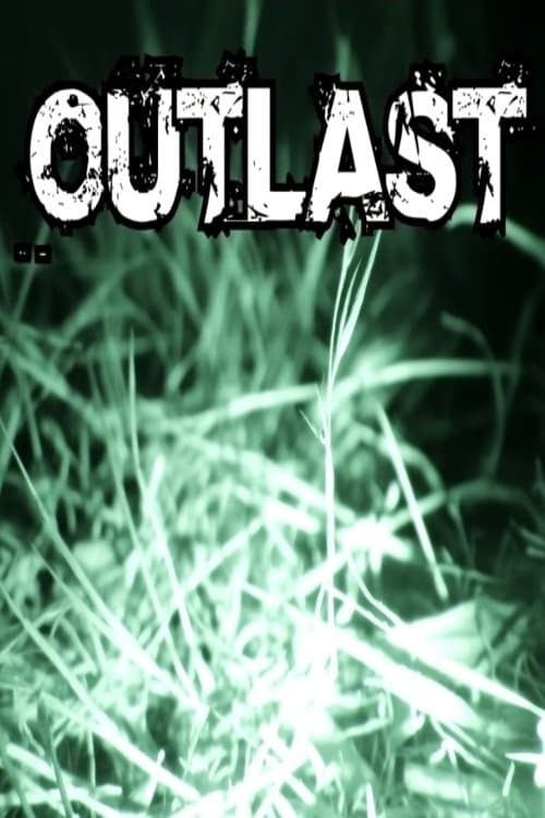 Outlast in real lifeのポスター