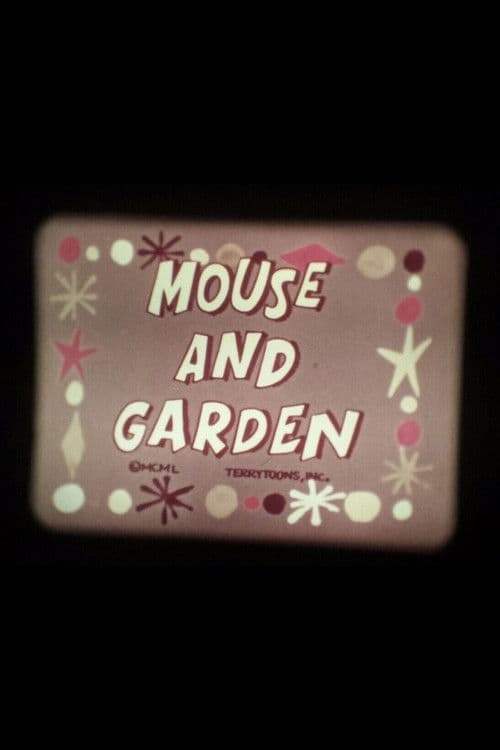 Mouse and Gardenのポスター