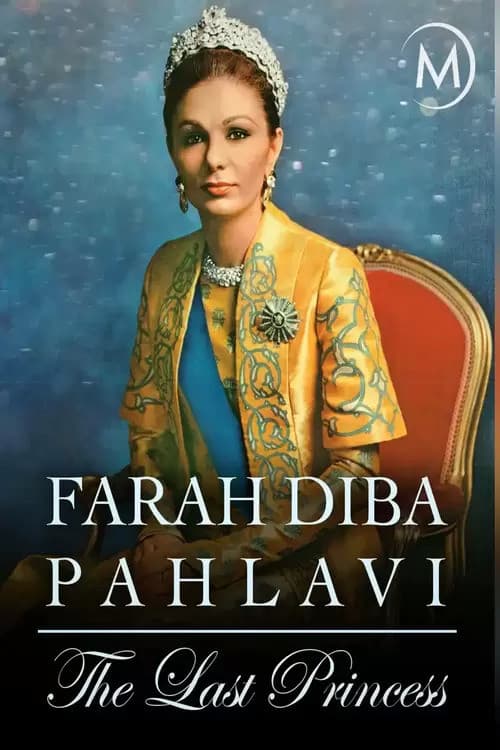Farah Diba Pahlavi: Die letzte Kaiserinのポスター