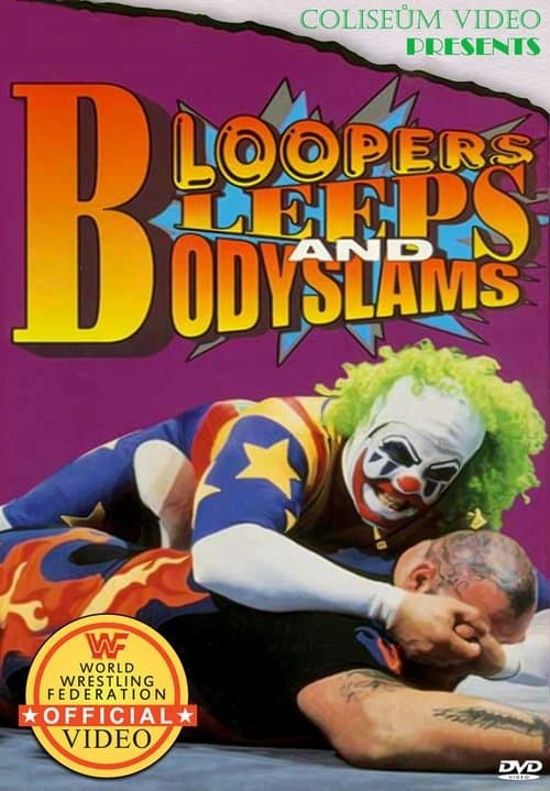 WWE Bloopers Bleeps and Bodyslamsのポスター