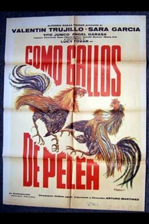 Como gallos de peleaのポスター