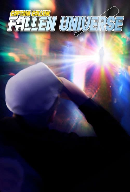 Captain Callum: Fallen Universeのポスター