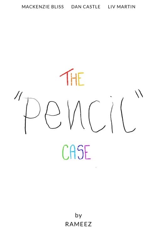The “Pencil” Caseのポスター