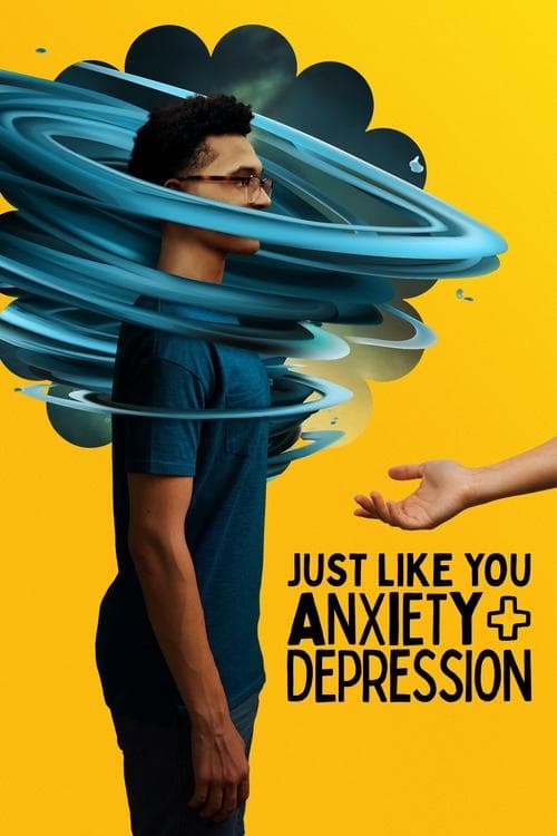 Just Like You: Anxiety + Depressionのポスター