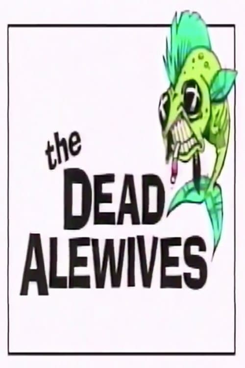 The Dead Alewivesのポスター