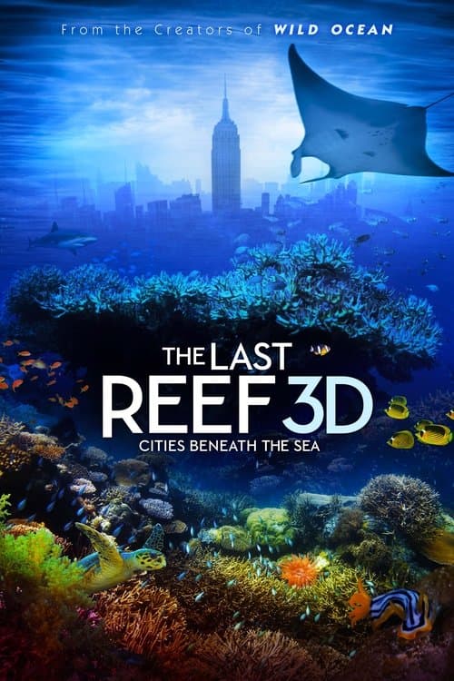 The Last Reef: Cities Beneath the Seaのポスター