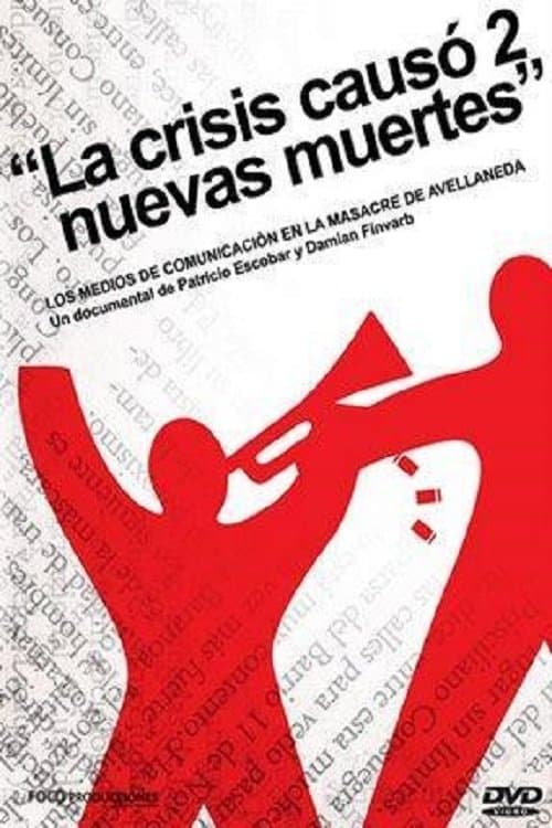 La crisis causó 2 nuevas muertesのポスター