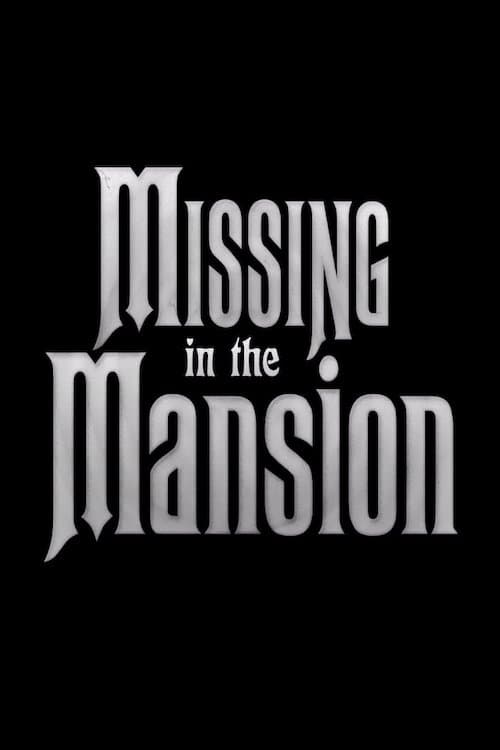 Missing in the Mansionのポスター