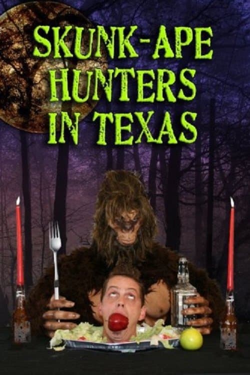 Skunk Ape Hunters in Texasのポスター