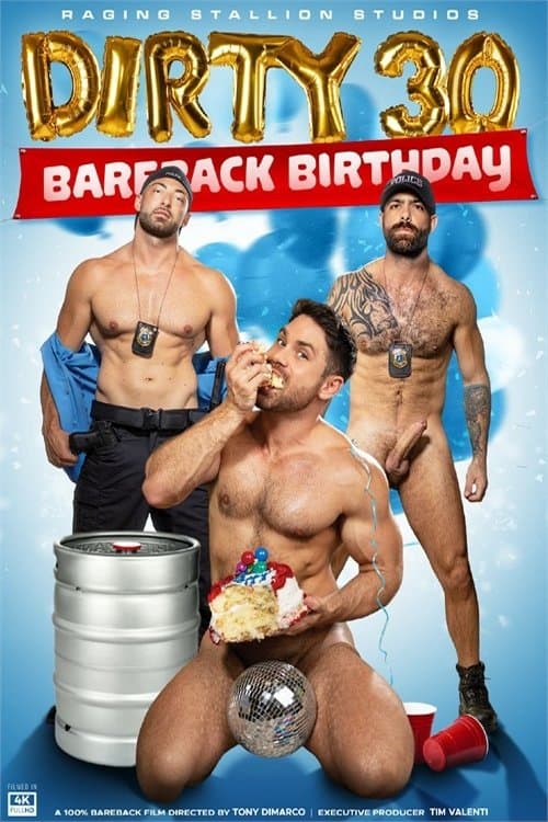 Dirty 30 Bareback Birthdayのポスター