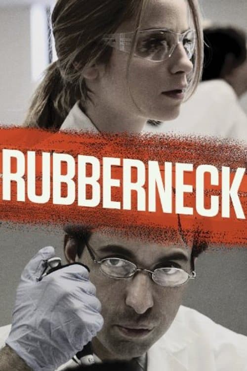 Rubberneckのポスター