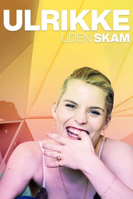 Ulrikke uden skamのポスター