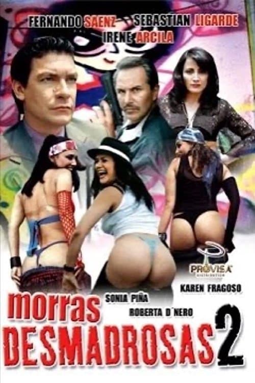 Morras desmadrosas 2: ¿Y el desmadre?のポスター
