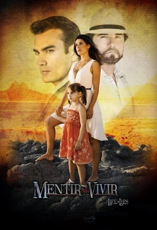 Mentir para vivirのポスター