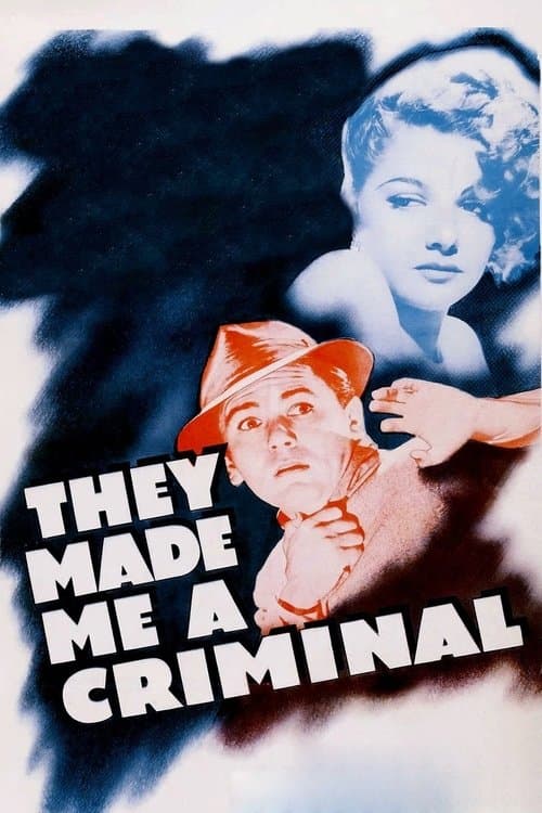 They Made Me a Criminalのポスター