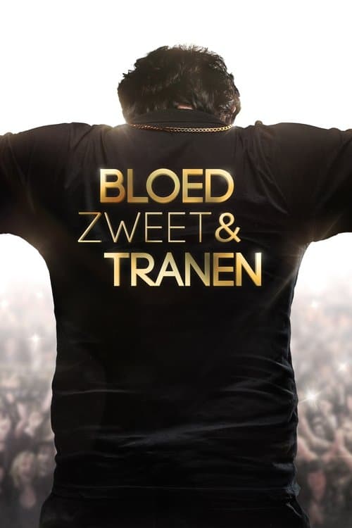 Bloed, Zweet en Tranenのポスター