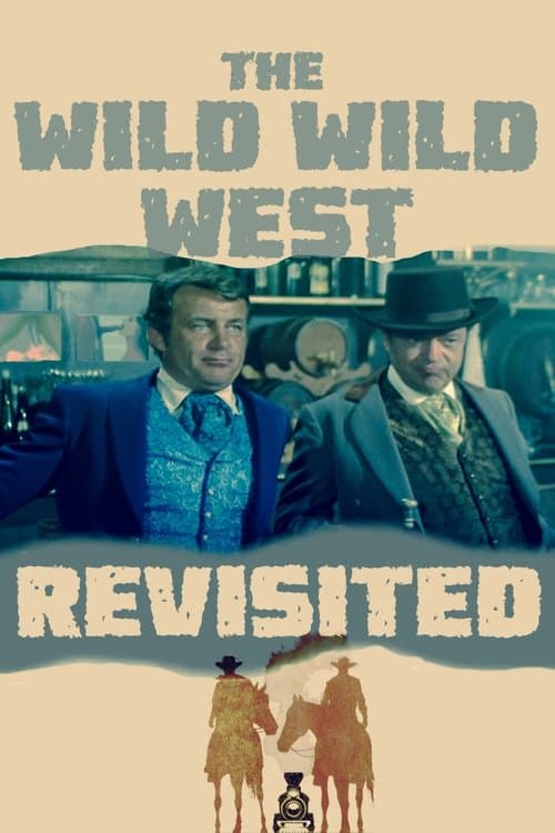 The Wild Wild West Revisitedのポスター