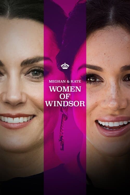 Meghan & Kate: Women of Windsorのポスター