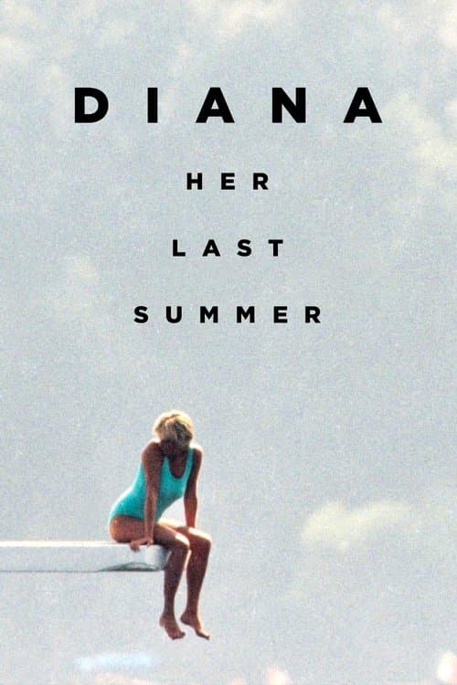 Diana: Her Last Summerのポスター