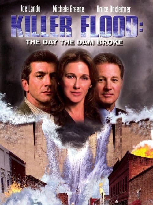 Killer Flood: The Day the Dam Brokeのポスター