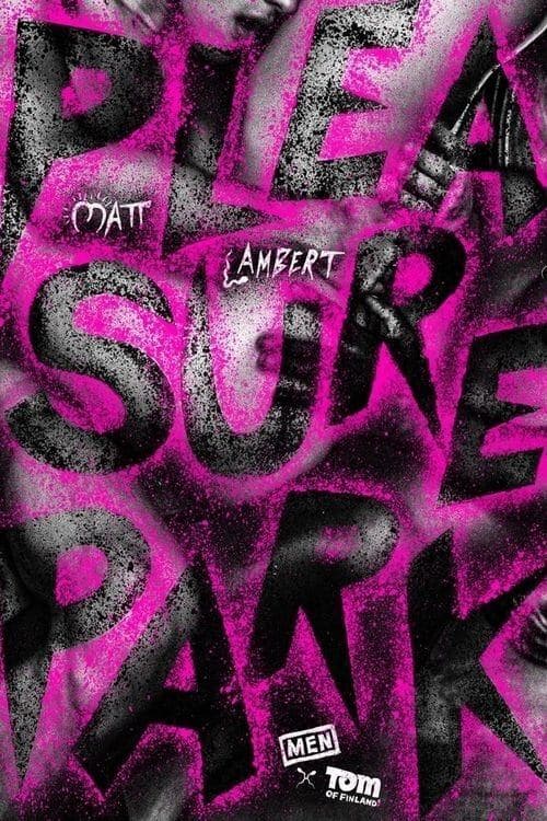 Pleasure Parkのポスター