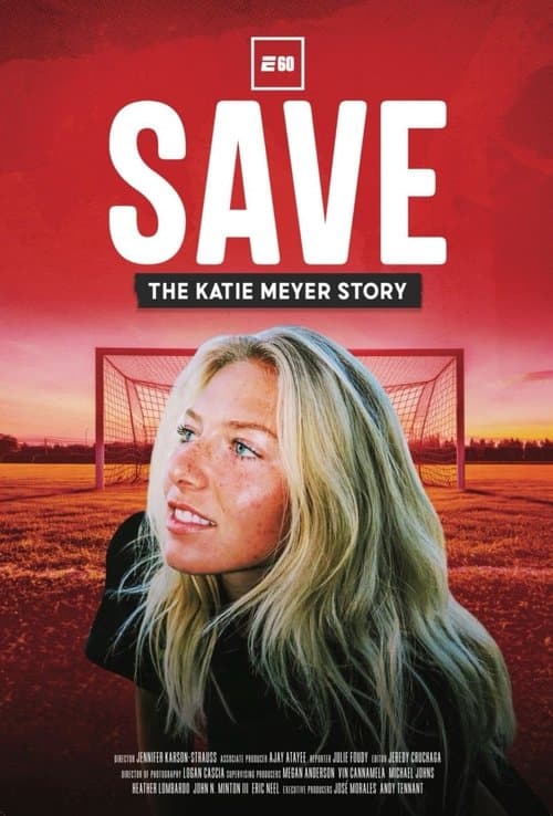 Save: The Katie Meyer Storyのポスター