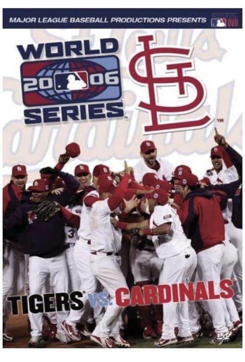 2006 St. Louis Cardinals: The Official World Series Filmのポスター