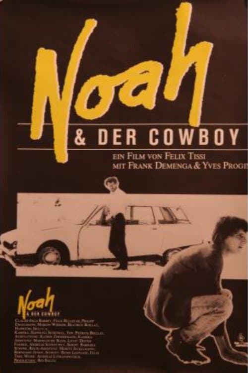 Noah und der Cowboyのポスター