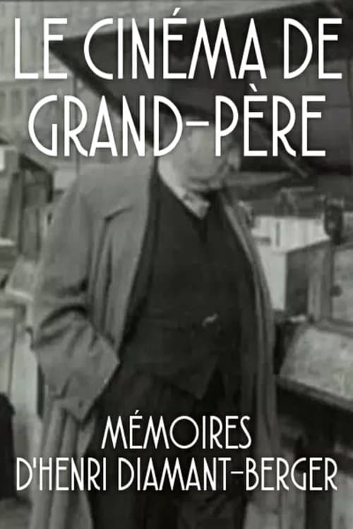 Le Cinéma de grand-pèreのポスター