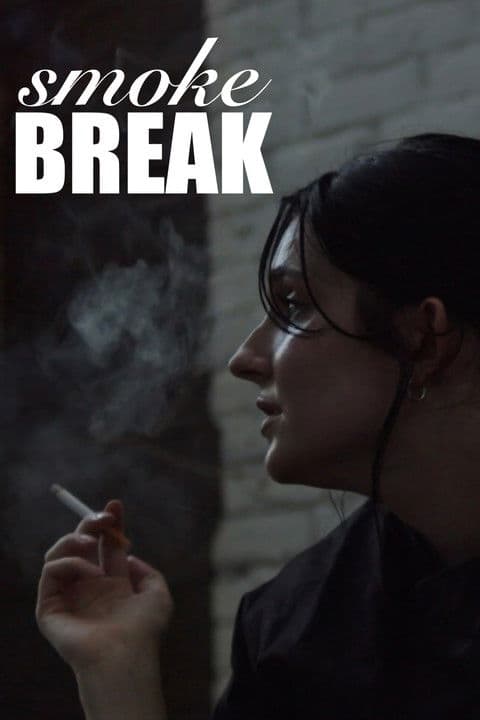 Smoke Breakのポスター